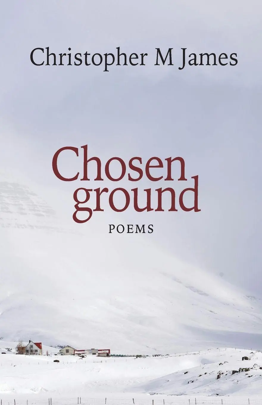 Cover: 9781906852726 | Chosen ground | Christopher M James | Taschenbuch | Englisch | 2025