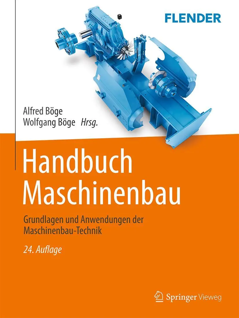 Cover: 9783658302726 | Handbuch Maschinenbau | Alfred Böge (u. a.) | Buch | XXVII | Deutsch Cover: 9783658302726 | Handbuch Maschinenbau | Alfred Böge (u. a.) | Buch | XXVII | Deutsch