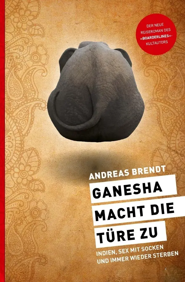 Cover: 9783759832726 | Ganesha macht die Türe zu | Andreas Brendt | Taschenbuch | 288 S.