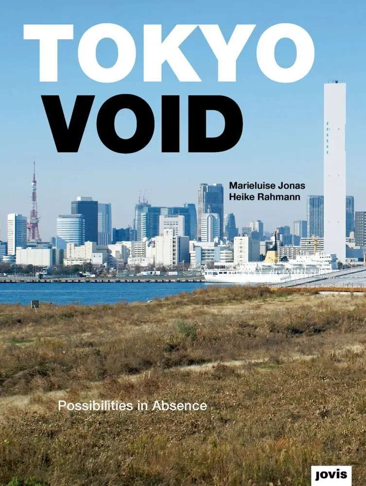 Cover: 9783868592726 | Tokyo Void | Possibilities in Absence | Marieluise Jonas (u. a.)