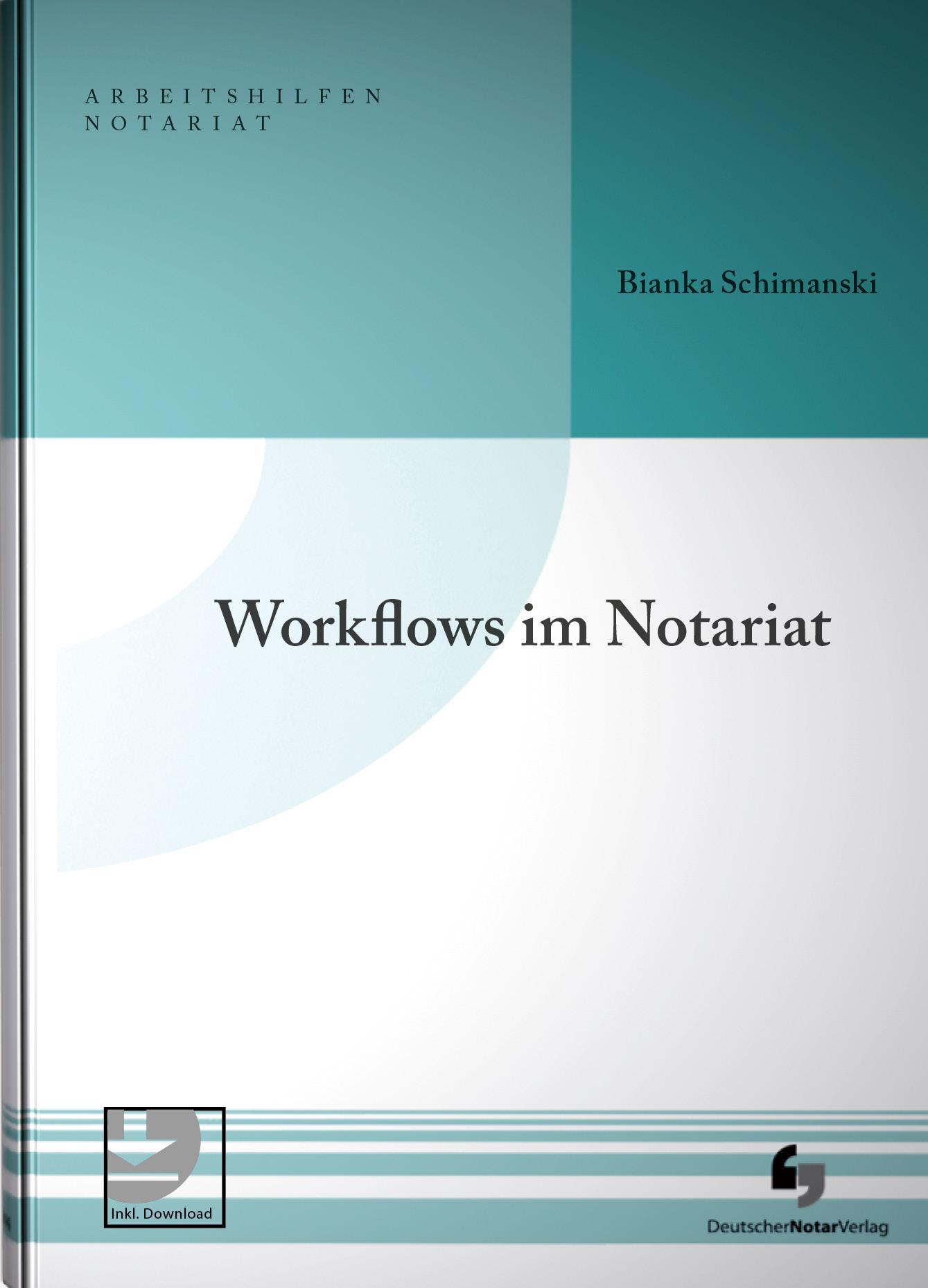 Cover: 9783956462726 | Workflows im Notariat | Bianka Schimanski | Buch | 192 S. | Deutsch