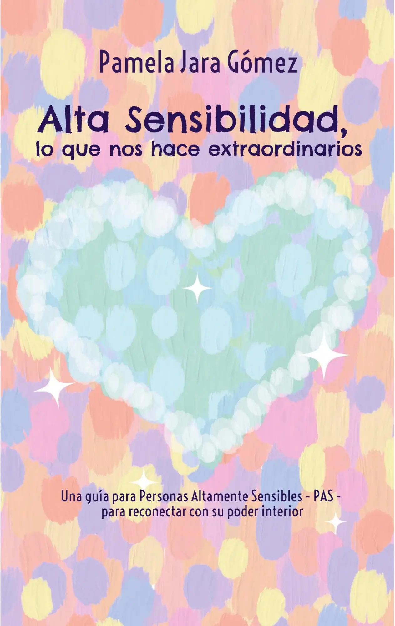 Cover: 9788411742726 | "Alta Sensibilidad, lo que nos hace extraordinarios" | Gómez | Buch