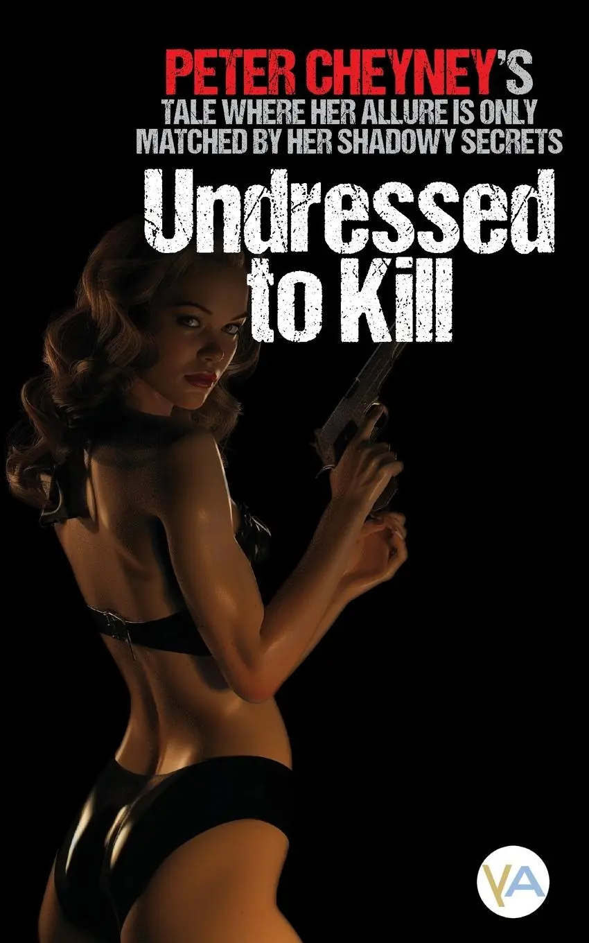 Cover: 9789189822726 | Undressed to Kill | Peter Cheyney | Taschenbuch | Englisch | 2025