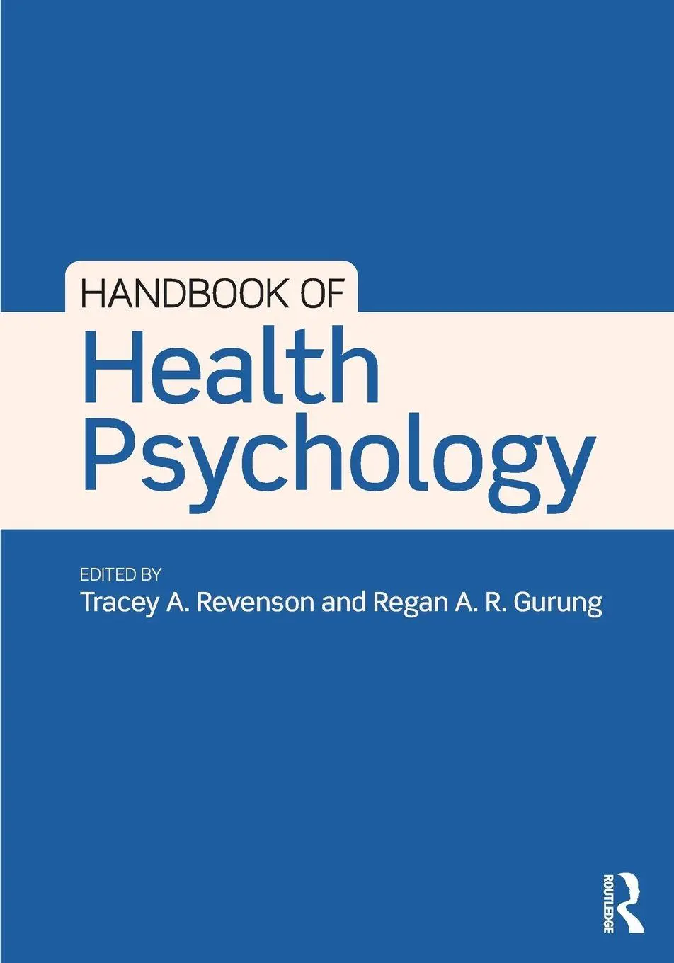 Cover: 9781138052826 | Handbook of Health Psychology | Tracey A. Revenson (u. a.) | Buch