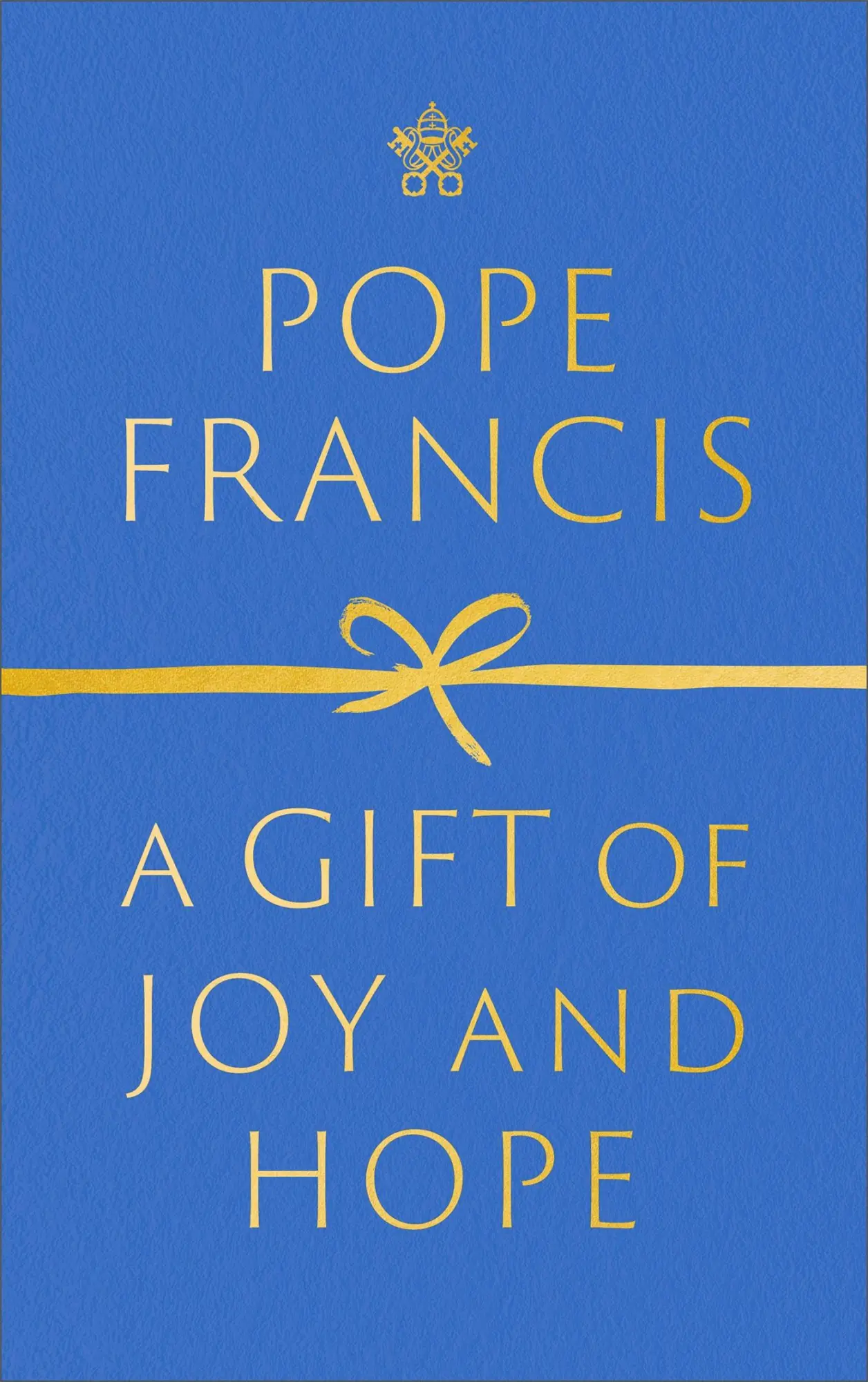Cover: 9781399802826 | A Gift of Joy and Hope | Pope Francis | Buch | Gebunden | Englisch
