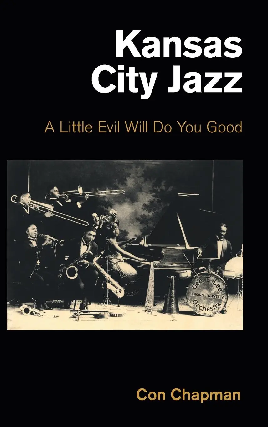 Cover: 9781800502826 | Kansas City Jazz | A Little Evil Will Do You Good | Con Chapman | Buch