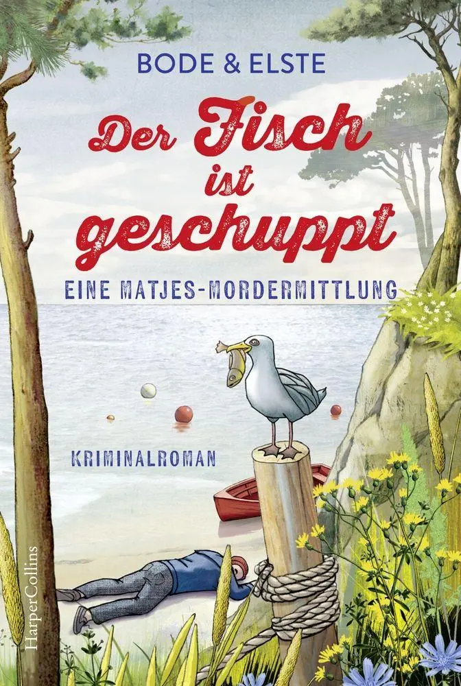 Cover: 9783365012826 | Der Fisch ist geschuppt - Eine Matjes-Mordermittlung | Bode Elste