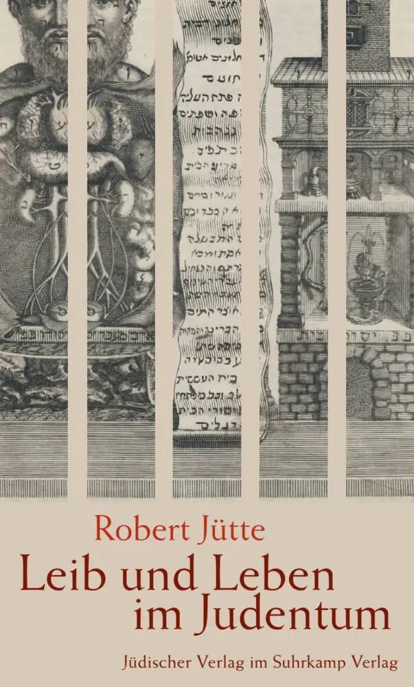 Cover: 9783633542826 | Leib und Leben im Judentum | Robert Jütte | Buch | 544 S. | Deutsch