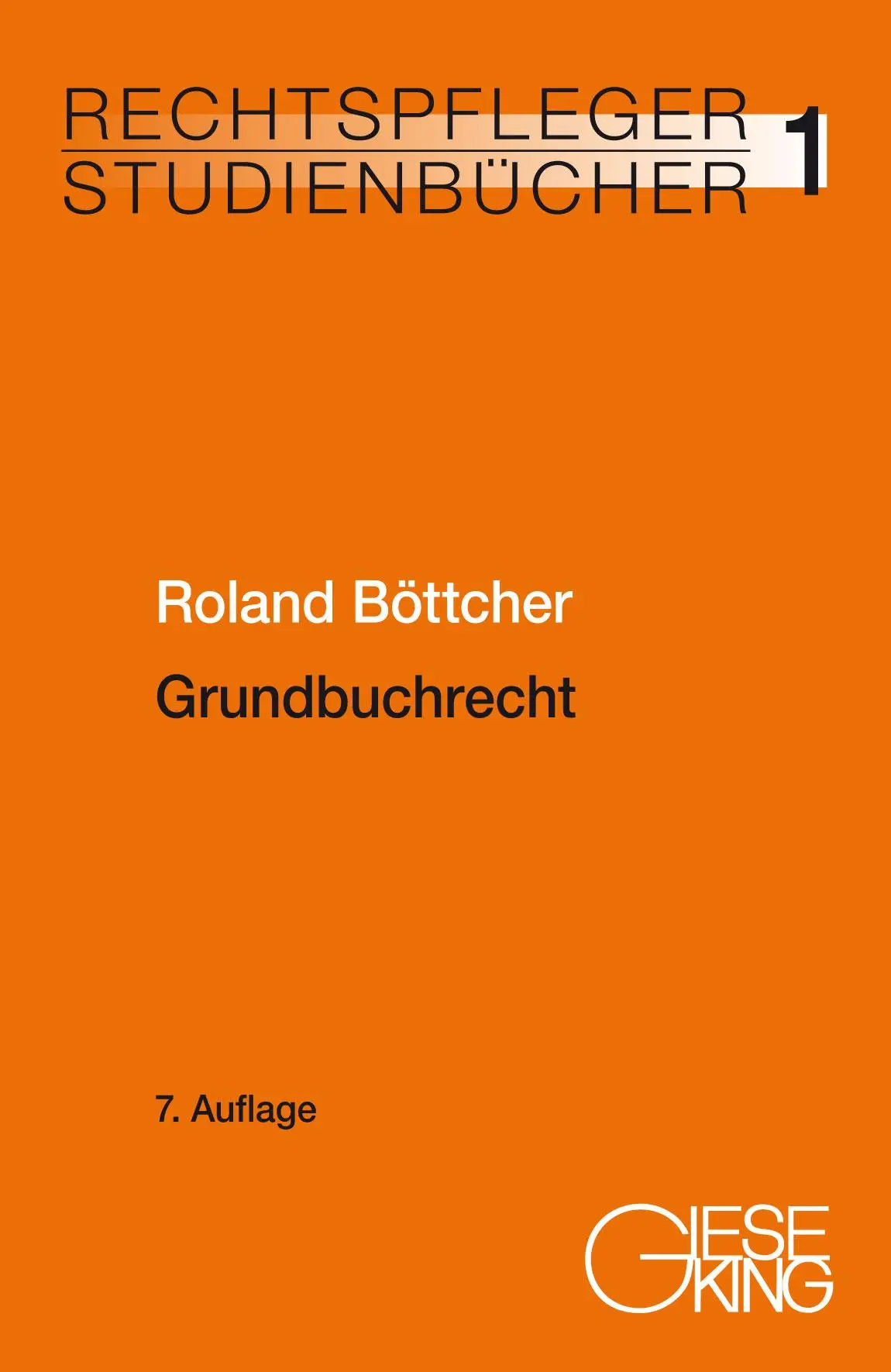 Cover: 9783769412826 | Grundbuchrecht | Roland Böttcher | Taschenbuch | XIII | Deutsch | 2022