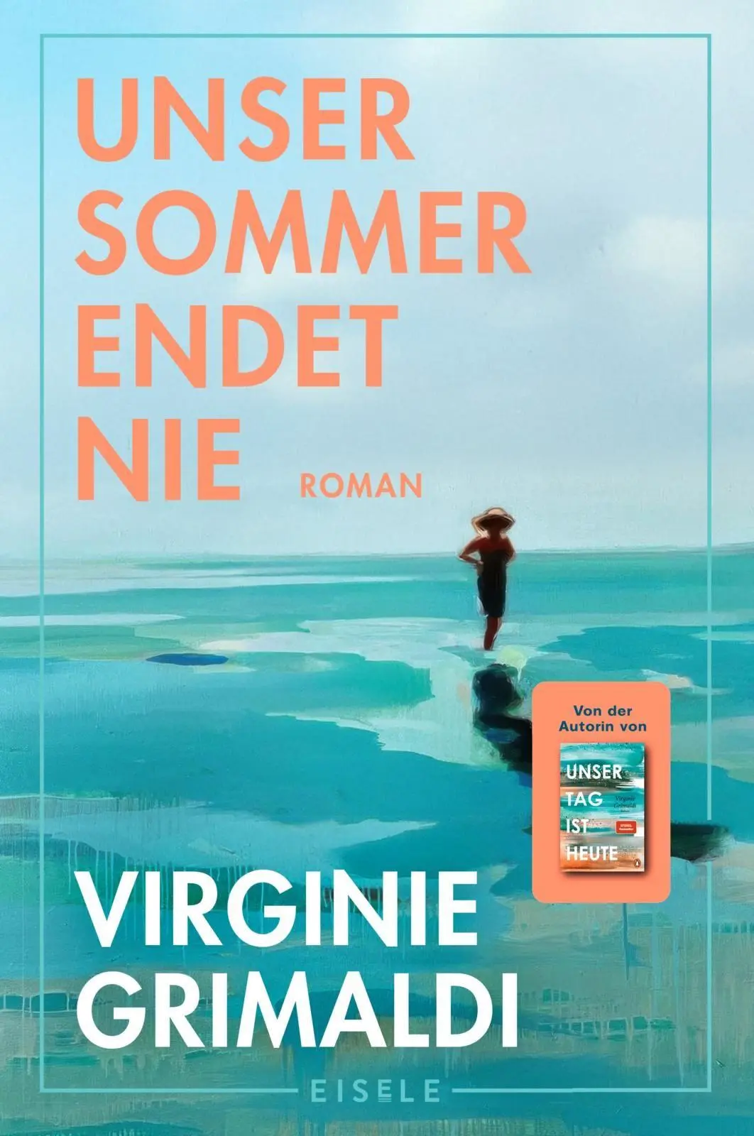 Cover: 9783961612826 | Unser Sommer endet nie | Virginie Grimaldi | Taschenbuch | 352 S.