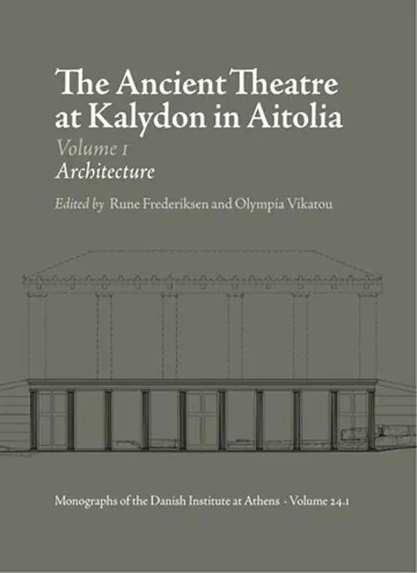 Cover: 9788772192826 | The Ancient Theatre at Kalydon (Monographs Athen) | Vikatou (u. a.)
