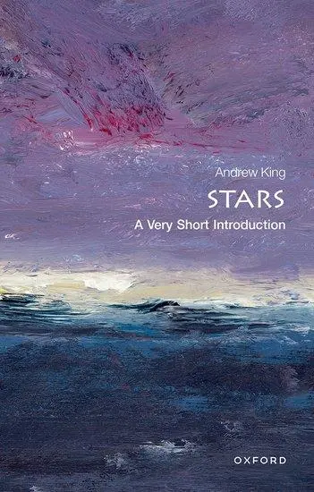 Cover: 9780199602926 | Stars | A Very Short Introduction | Andrew King | Taschenbuch | XII