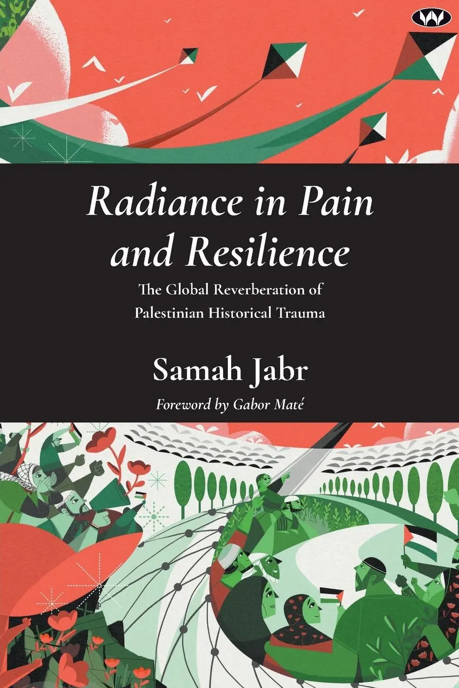 Cover: 9781923042926 | Radiance in Pain and Resilience | Samah Jabr (u. a.) | Taschenbuch