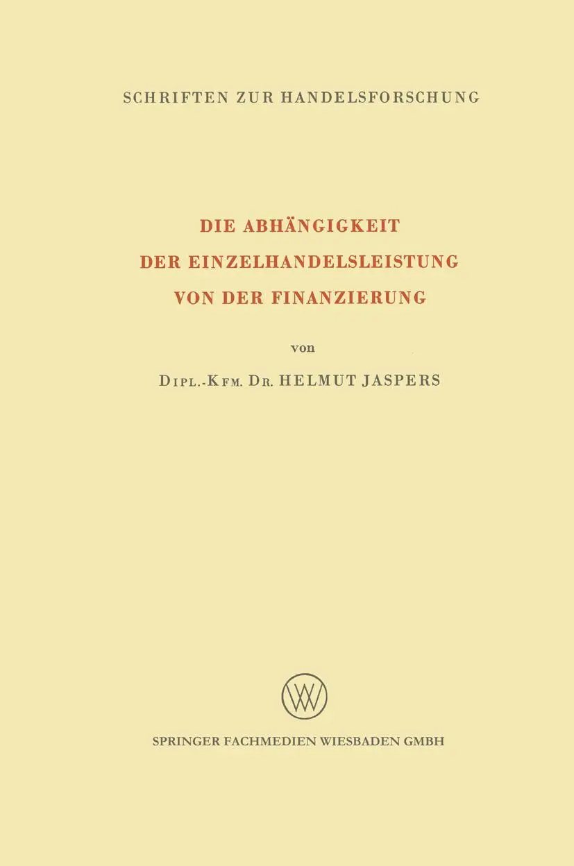 Cover: 9783322982926 | Die Abhängigkeit der Einzelhandelsleistung von der Finanzierung | Buch