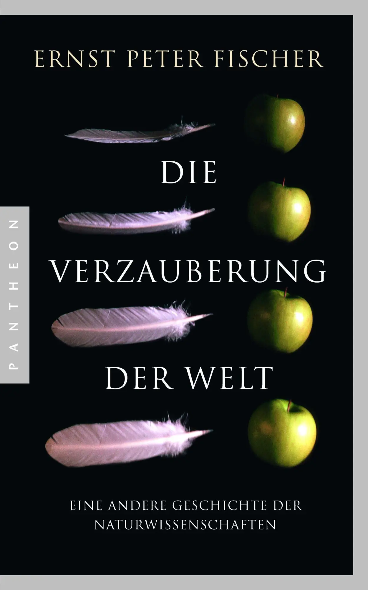 Cover: 9783570552926 | Die Verzauberung der Welt | Ernst Peter Fischer | Taschenbuch | 336 S.
