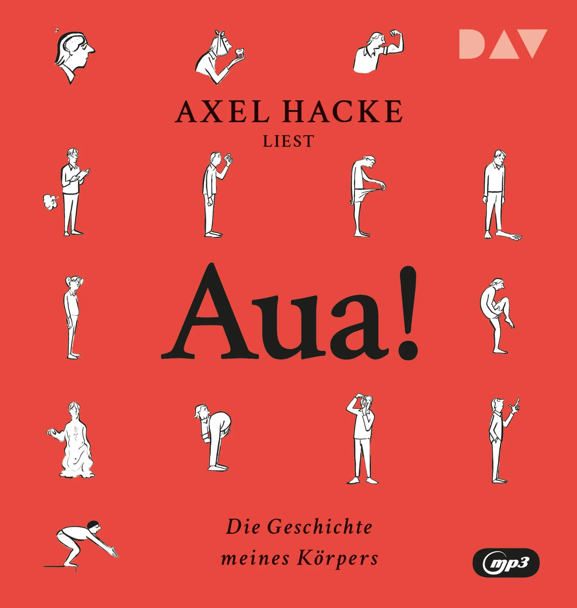 Cover: 9783742432926 | Aua! Die Geschichte meines Körpers | Axel Hacke | MP3 | 1 CD | Deutsch