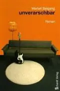 Cover: 9783898412926 | Unverarschbar | Roman | Martell Beigang | Taschenbuch | Deutsch | 2007