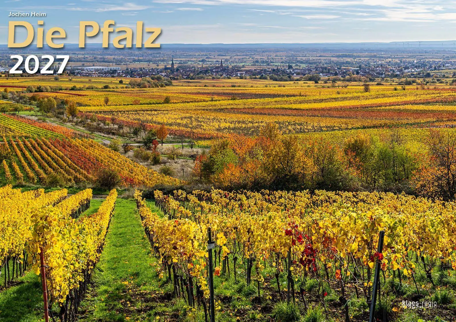 Cover: 9783965352926 | Die Pfalz 2027 Bildkalender A3 Spiralbindung | Holger Klaes | Kalender