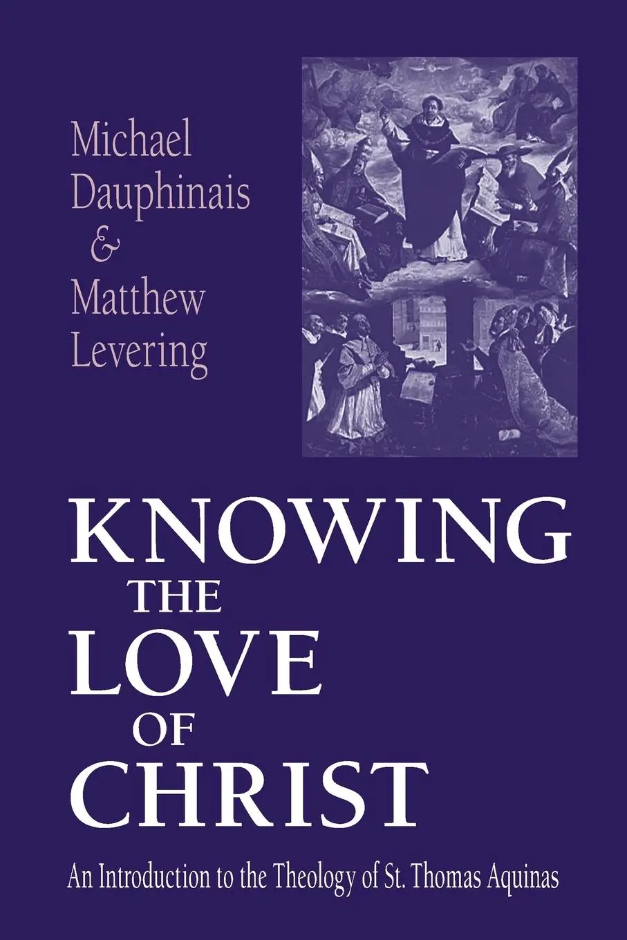 Cover: 9780268033026 | Knowing the Love of Christ | Michael Dauphinais (u. a.) | Taschenbuch