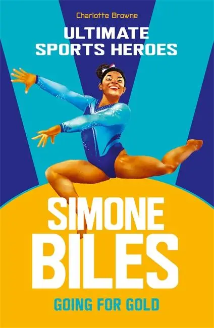 Cover: 9781789463026 | Simone Biles (Ultimate Sports Heroes) | Going for Gold | Browne | Buch
