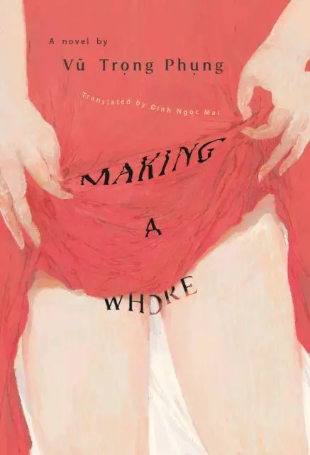 Cover: 9781917233026 | Making a Whore | Trong Phung Vu | Taschenbuch | Englisch | 2025