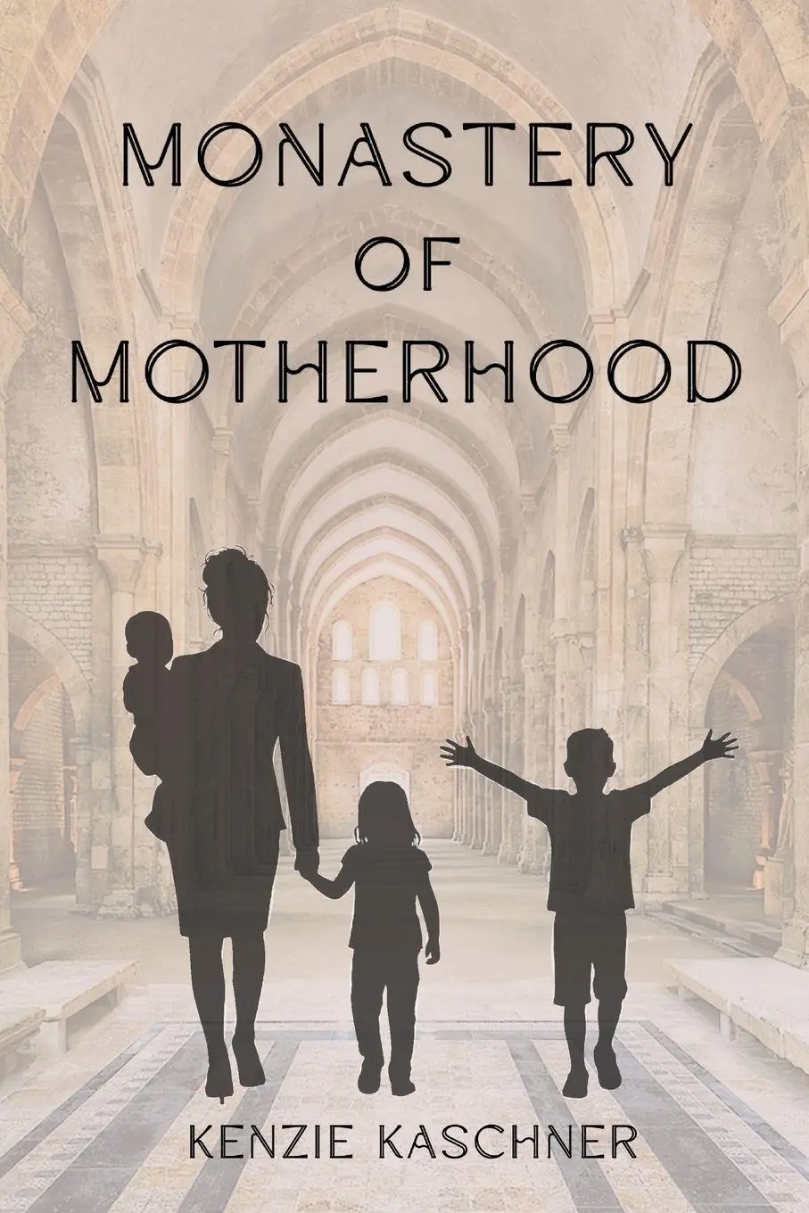 Cover: 9781967283026 | Monastery of Motherhood | Kenzie Kaschner | Taschenbuch | Englisch