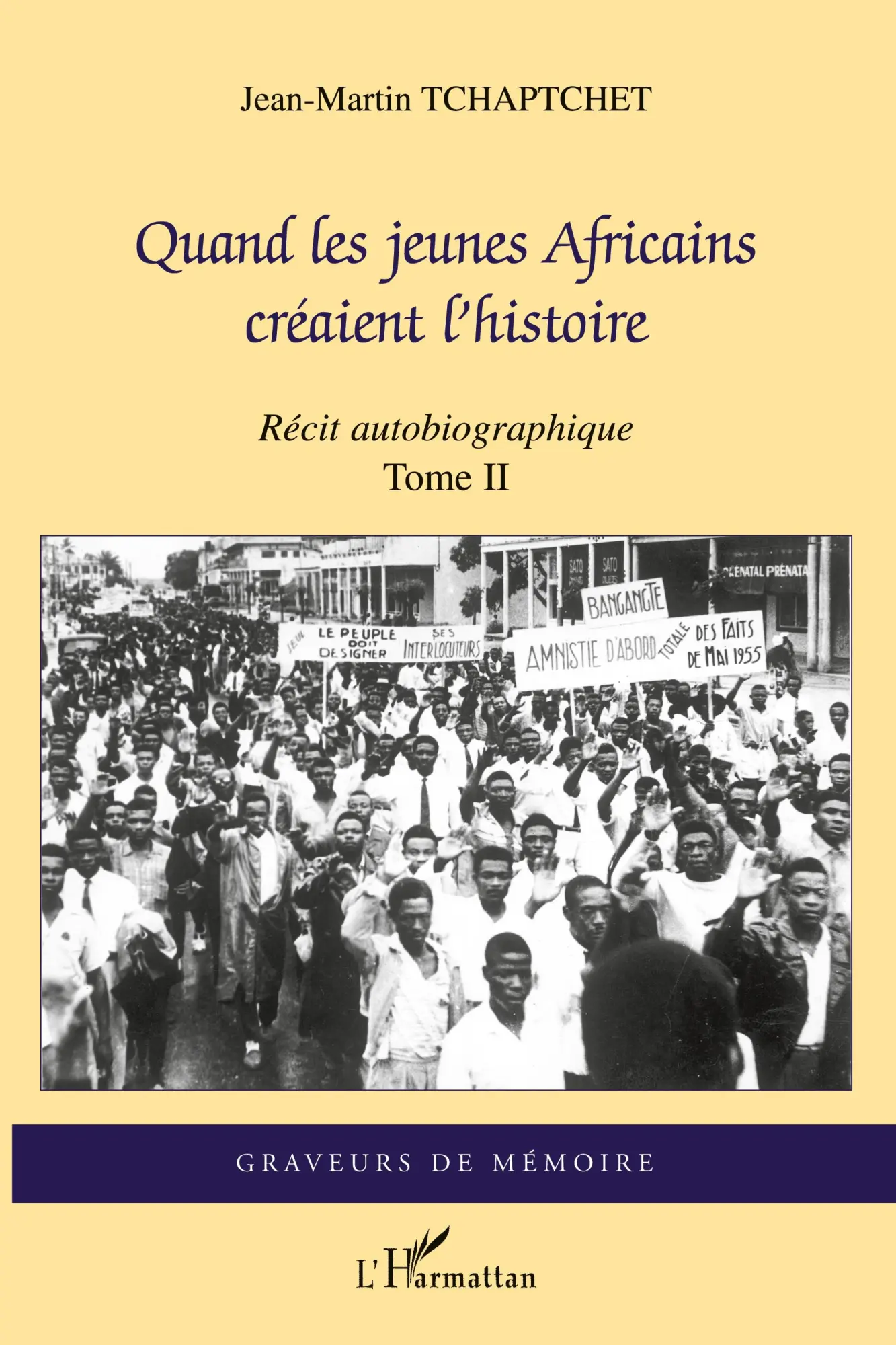 Cover: 9782296003026 | Quand les jeunes Africains créaient l'histoire | Tchaptchet | Buch