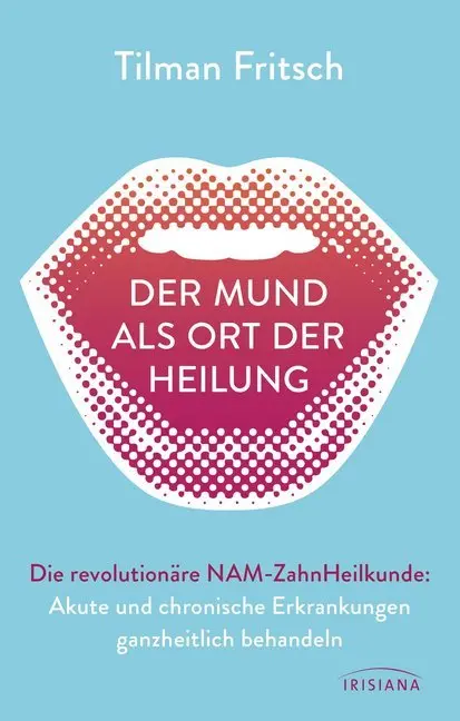 Cover: 9783424153026 | Der Mund als Ort der Heilung | Tilman Fritsch | Taschenbuch | 240 S.