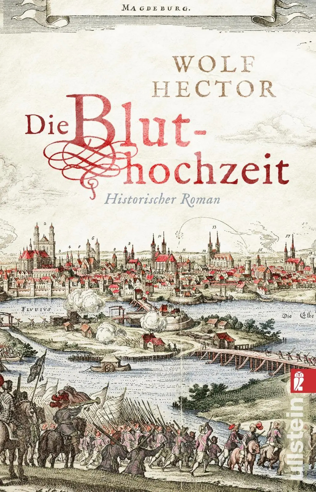 Cover: 9783548073026 | Die Bluthochzeit | Wolf Hector | Taschenbuch | 544 S. | Deutsch | 2026