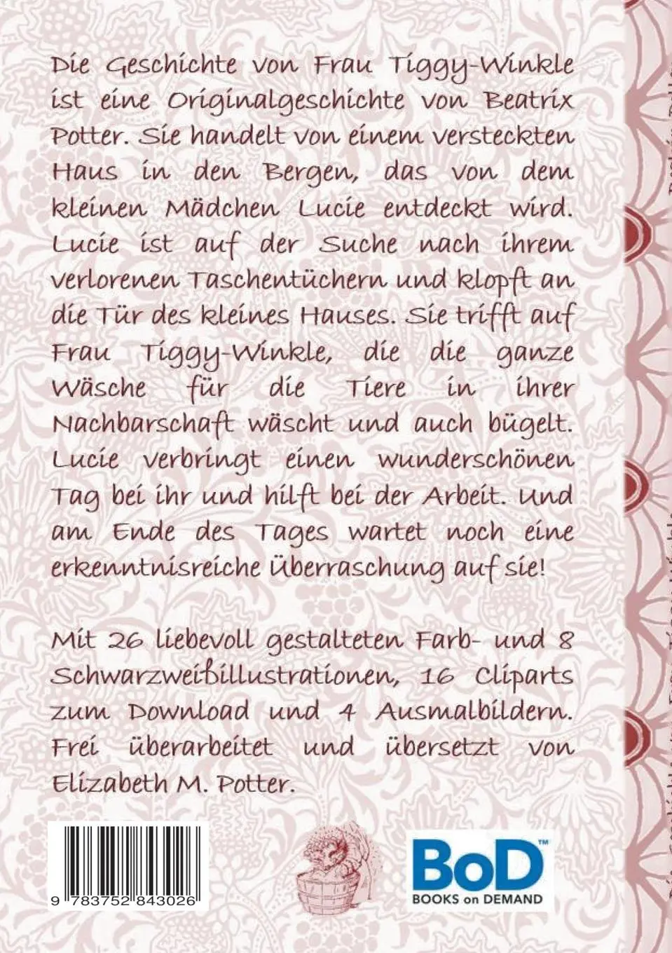 Rückseite: 9783752843026 | Die Geschichte von Frau Tiggy-Winkle (inklusive Ausmalbilder und...