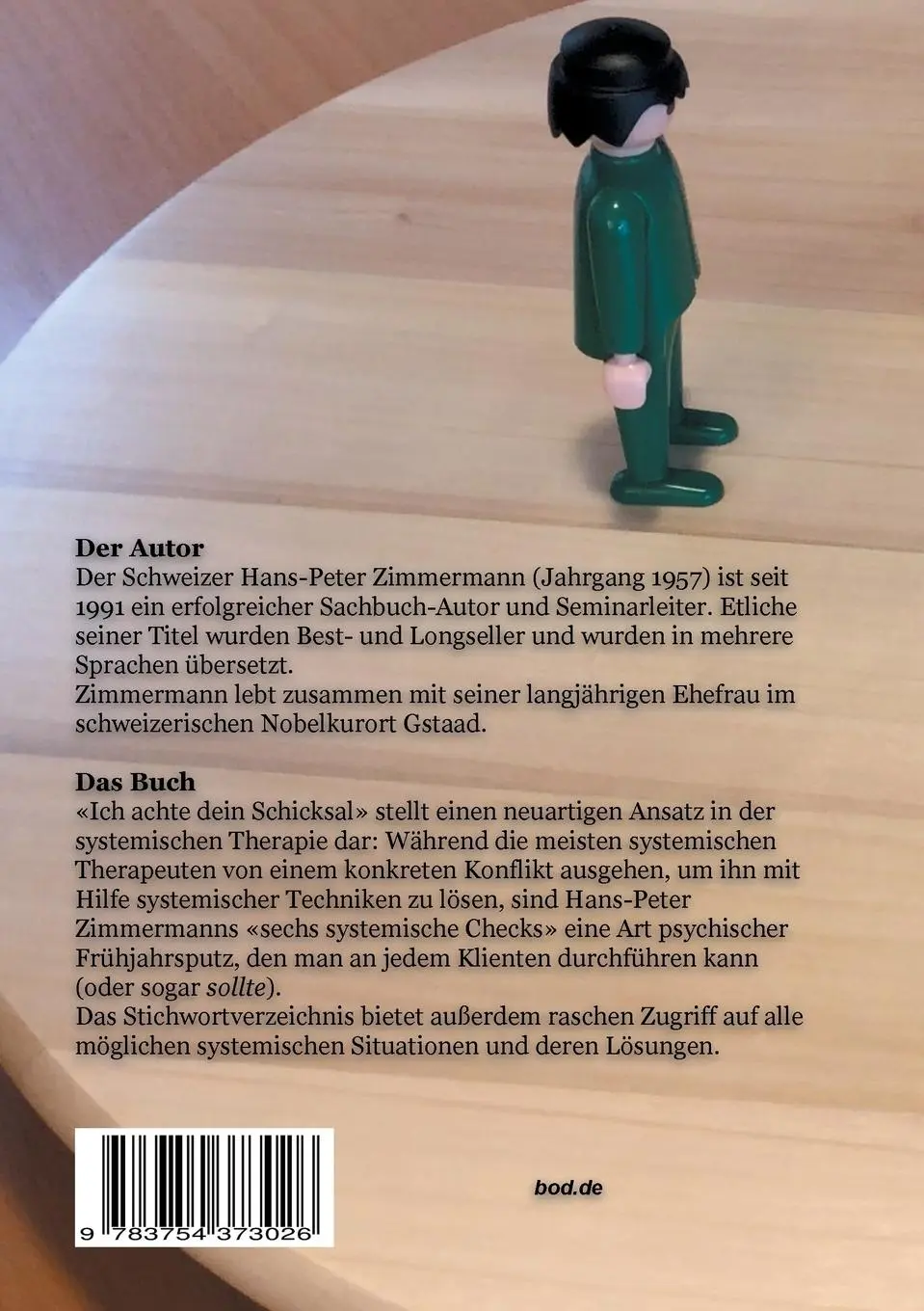 Rückseite: 9783754373026 | Ich achte dein Schicksal | Die sechs systemischen Checks nach HPZ