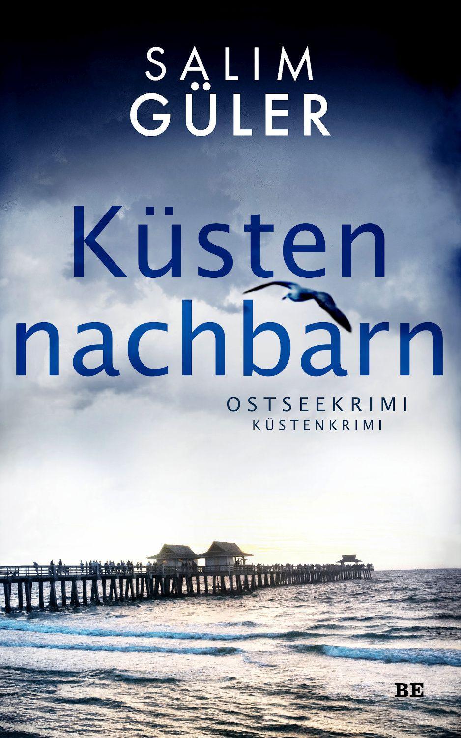 Cover: 9783963573026 | Küstennachbarn | Ostseekrimi - Küstenkrimi | Salim Güler | Taschenbuch
