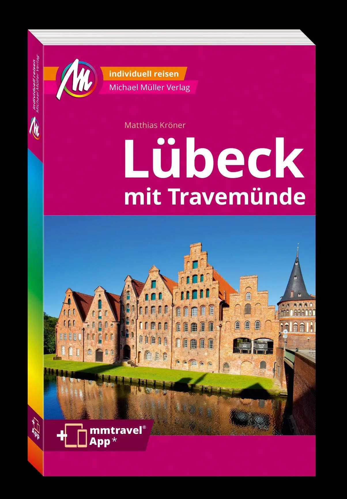 Cover: 9783966853026 | MICHAEL MÜLLER REISEFÜHRER Lübeck MM-City | Matthias Kröner | Buch