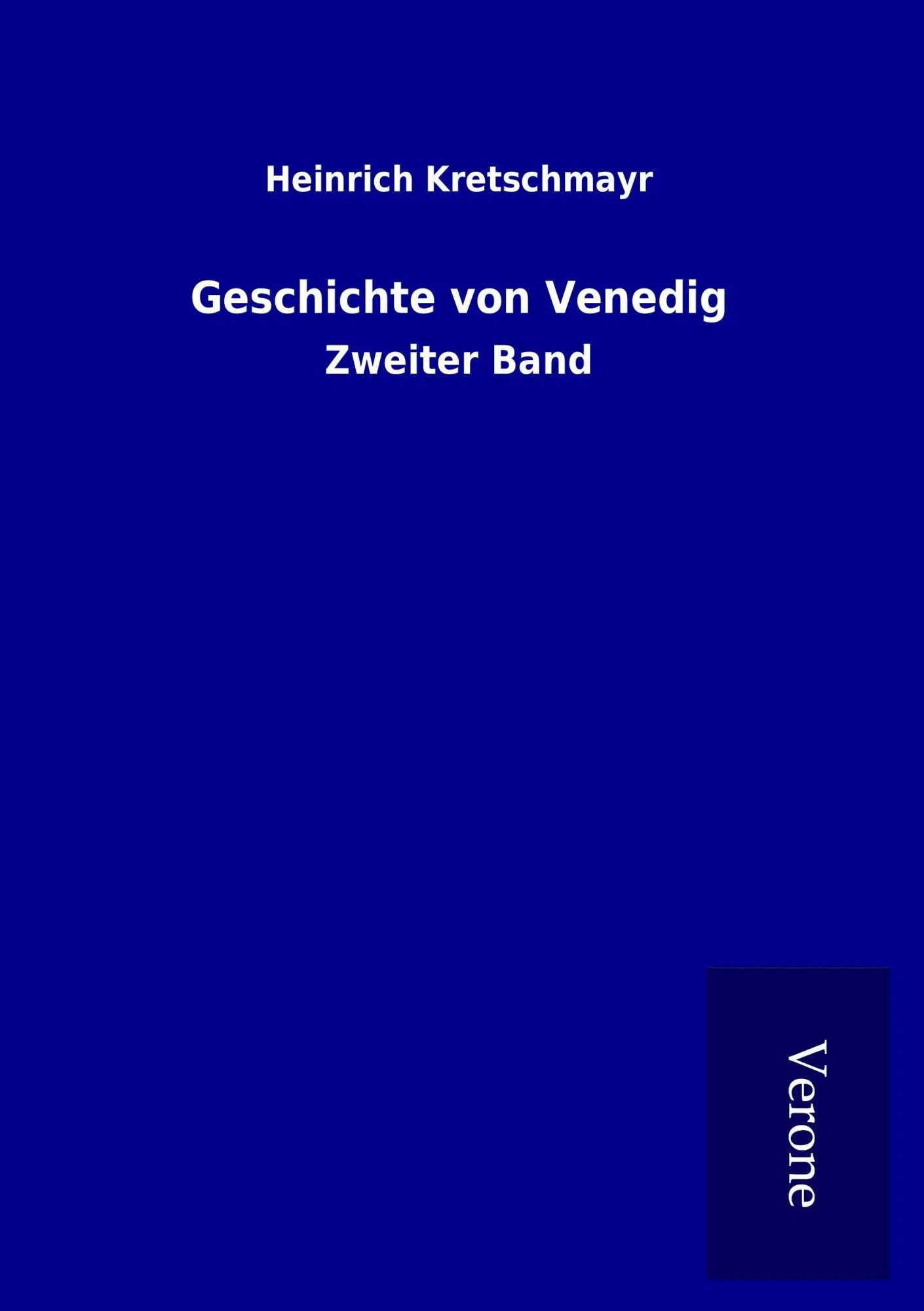 Cover: 9789925043026 | Geschichte von Venedig | Zweiter Band | Heinrich Kretschmayr | Buch