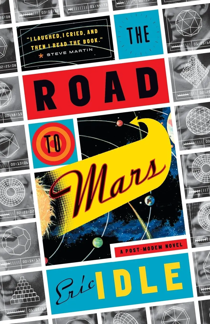 Cover: 9780375703126 | The Road to Mars | A Post-Modem Novel | Eric Idle | Taschenbuch | 2000