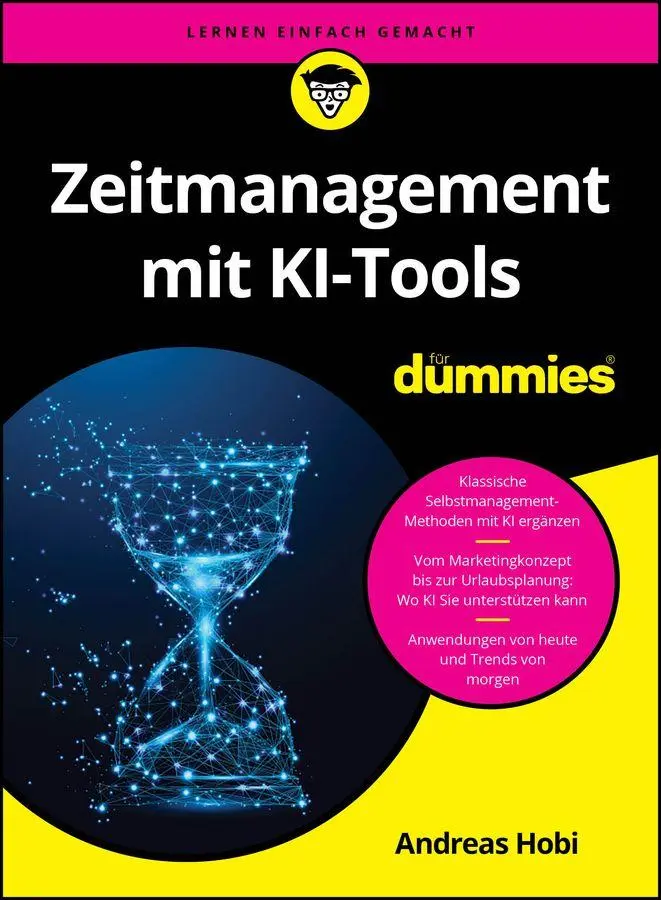 Cover: 9783527723126 | Zeitmanagement mit KI-Tools für Dummies | Andreas Hobi | Taschenbuch
