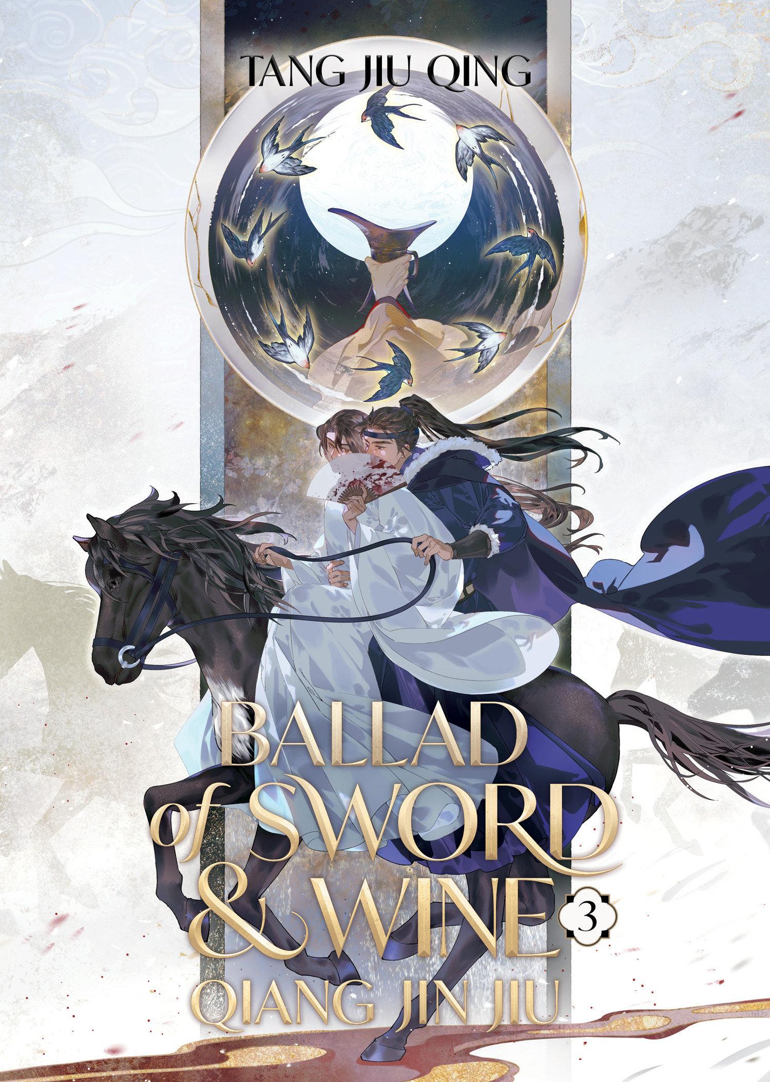 Cover: 9798888433126 | Ballad of Sword and Wine: Qiang Jin Jiu (Novel) Vol. 3 | Tang Jiu Qing