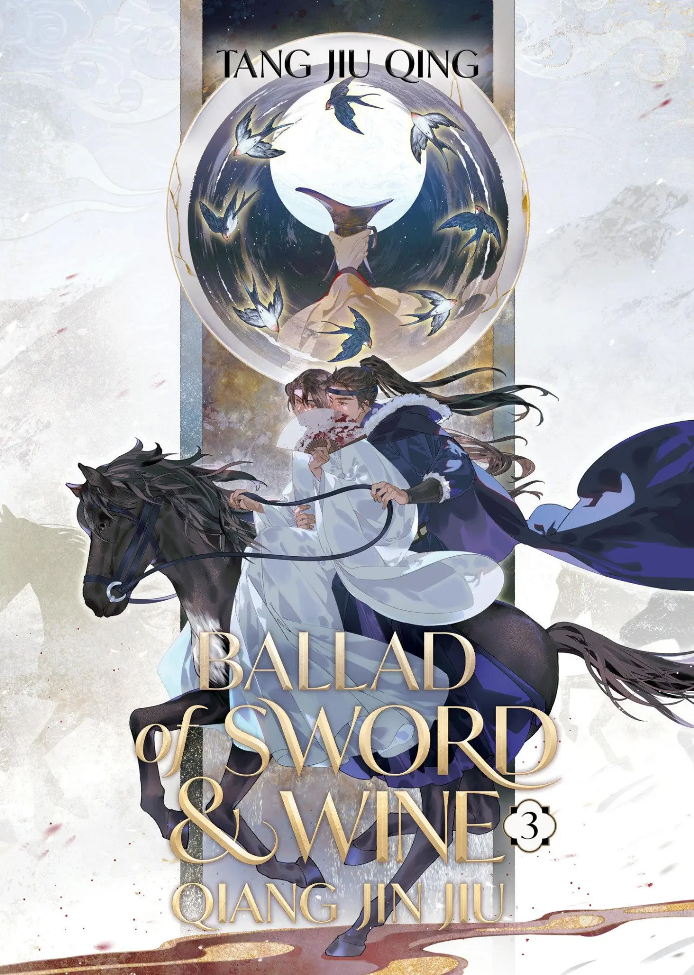 Cover: 9798888433126 | Ballad of Sword and Wine: Qiang Jin Jiu (Novel) Vol. 3 | Tang Jiu Qing