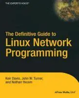 Bild: 9781590593226 | The Definitive Guide to Linux Network Programming | Yocom (u. a.)