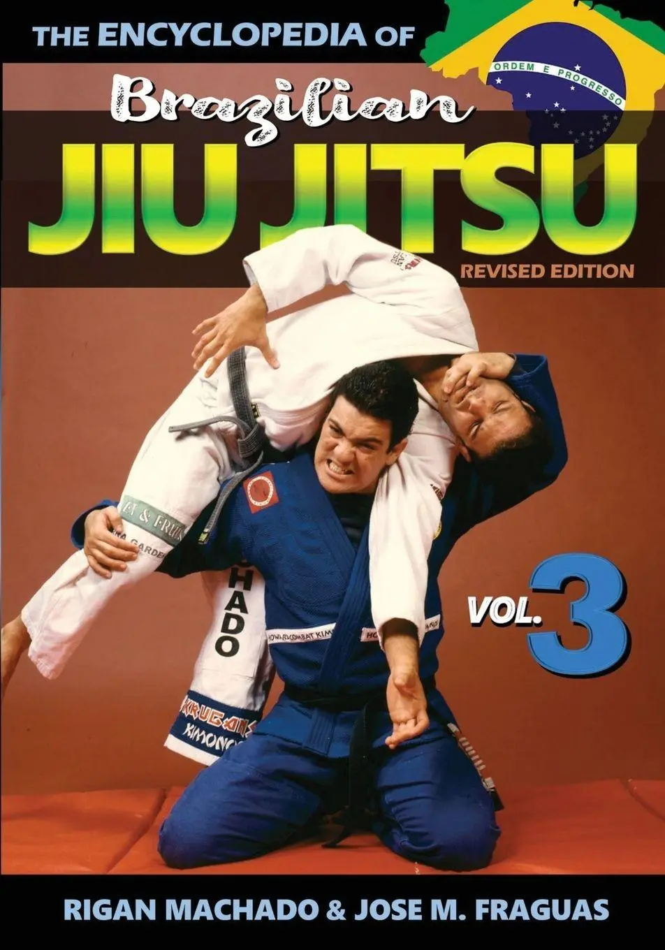 Cover: 9781949753226 | Encyclopedia of Brazilian Jiu Jitsu | Volume 3 | Rigan Machado (u. a.)