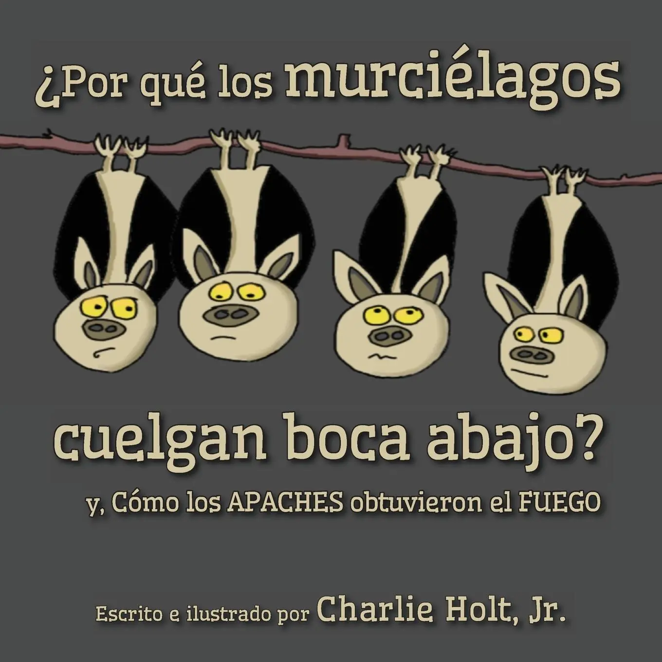 Cover: 9781956203226 | ¿Por qué los murciélagos cuelgan boca abajo? | Charlie Holt | Buch
