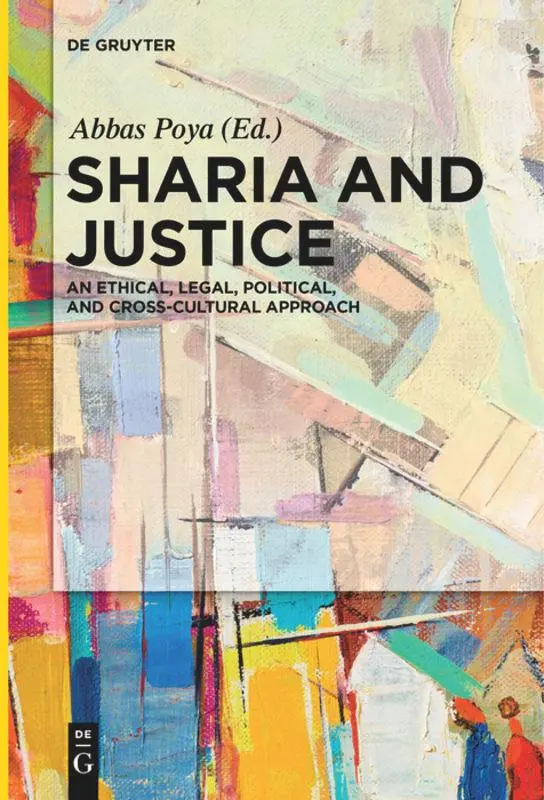 Cover: 9783110683226 | Sharia and Justice | Abbas Poya | Taschenbuch | Englisch | 2019