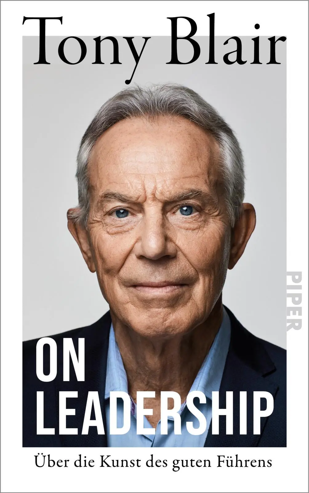 Cover: 9783492073226 | On Leadership | Tony Blair | Buch | 352 S. | Deutsch | 2025