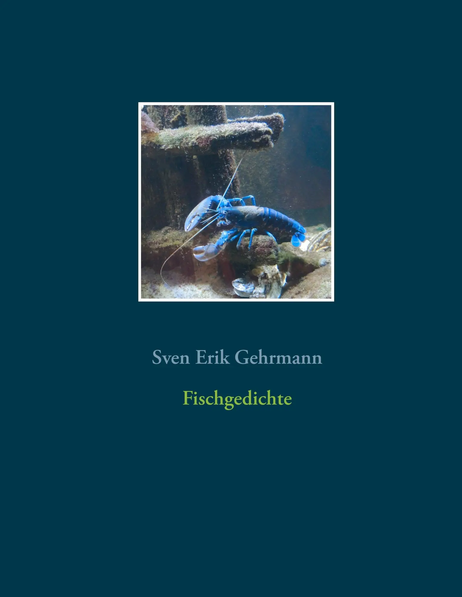 Cover: 9783748103226 | Fischgedichte | Sven Erik Gehrmann | Buch | 72 S. | Deutsch | 2018