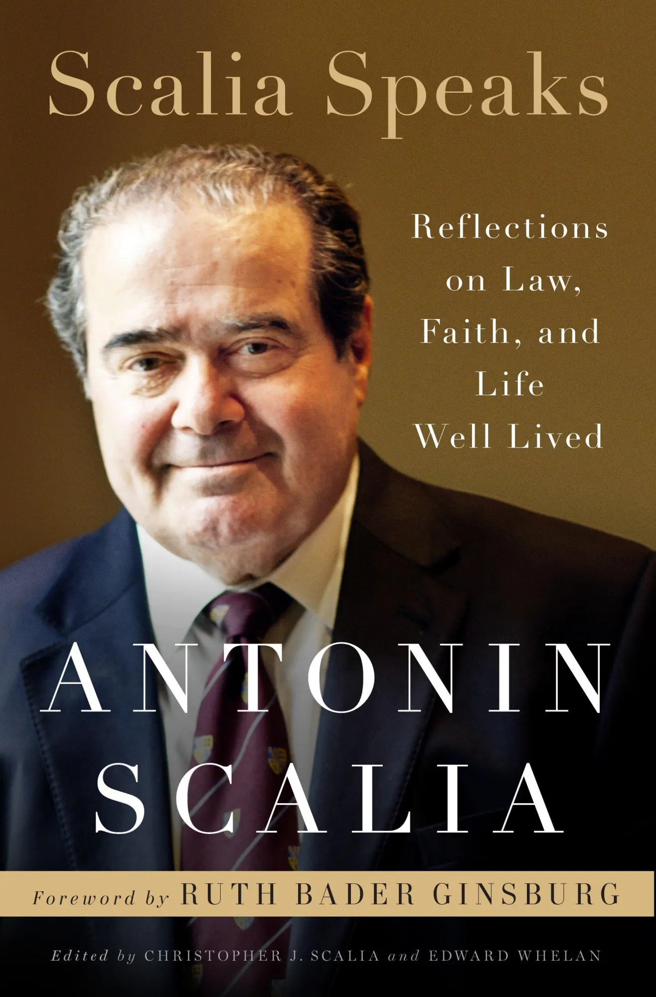 Cover: 9780525573326 | Scalia Speaks | Reflections on Law, Faith, and Life Well Lived | Buch