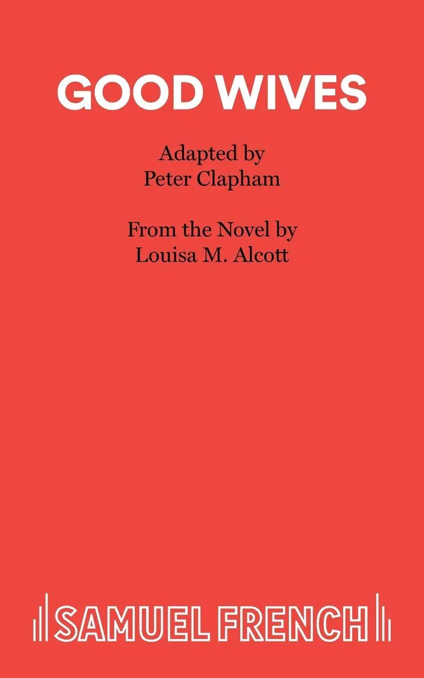 Cover: 9780573093326 | Good Wives | Louisa M Alcott | Taschenbuch | Kartoniert / Broschiert