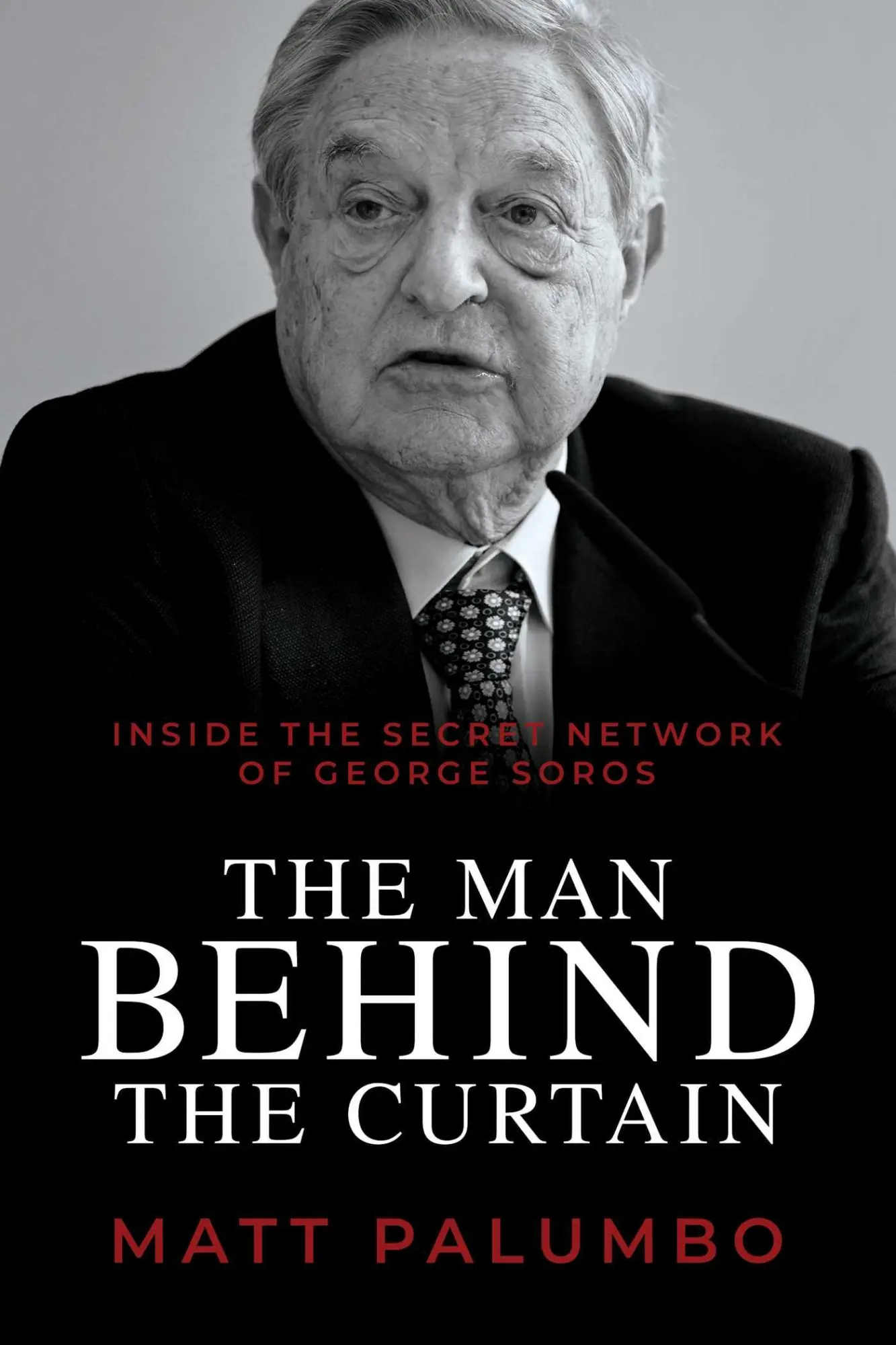 Cover: 9781637583326 | The Man Behind the Curtain | Inside the Secret Network of George Soros