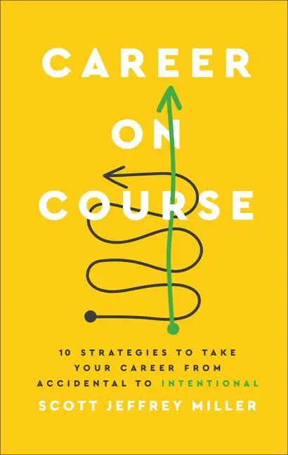 Cover: 9781540903426 | Career on Course | Scott Jeffrey Miller | Buch | Englisch | 2024