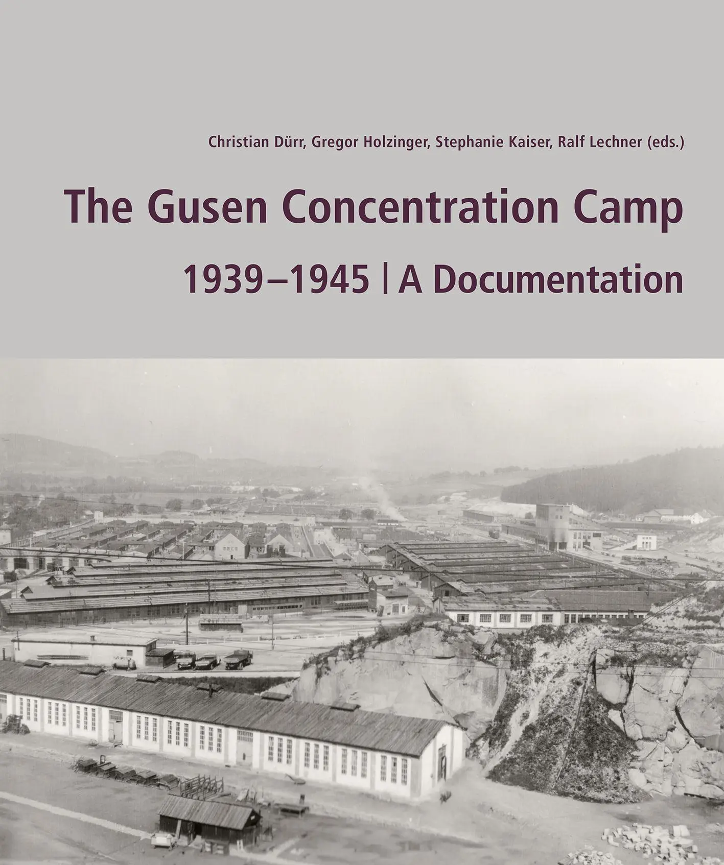 The Gusen Concentration Camp 1939¿¿-1945
