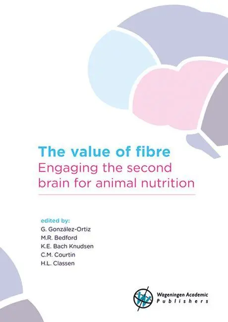 Cover: 9789086863426 | The Value of Fibre | Engaging the Second Brain for Animal Nutrition